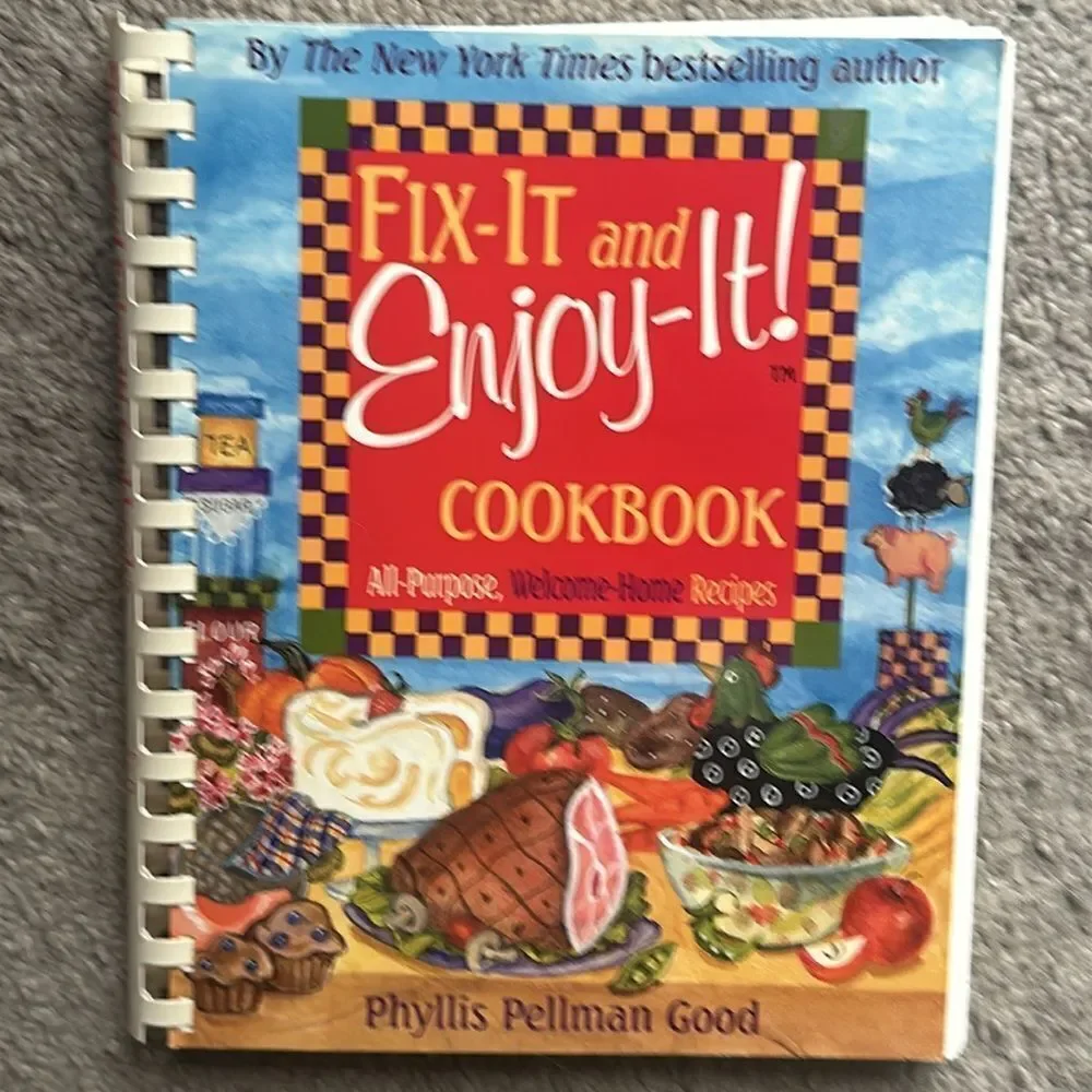 Fix-It and Enjoy-It! Cookbook by Phyllis Pellman Good